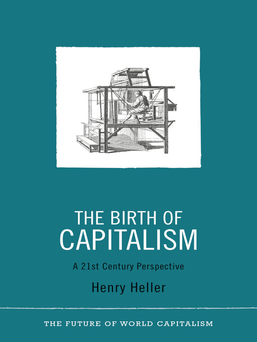 Title details for The Birth of Capitalism by Henry Heller - Available